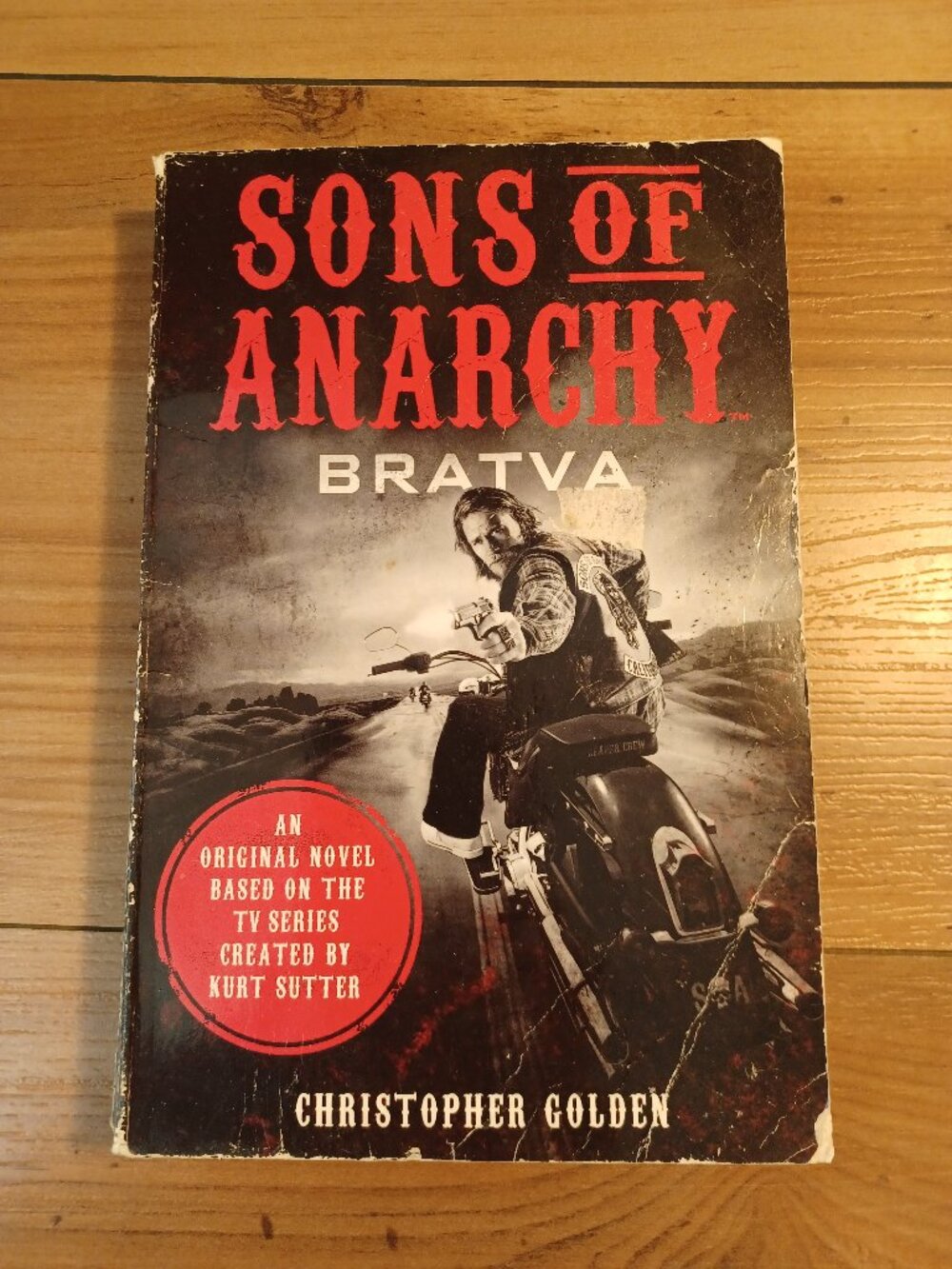 Sons Of Anarchy: Bratue Book